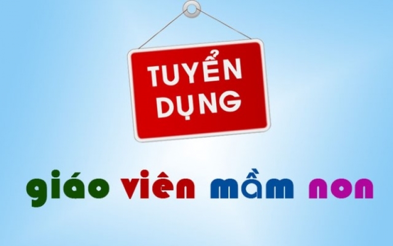 Tuyển giáo viên mầm non khó vì lương hay môi trường làm việc?